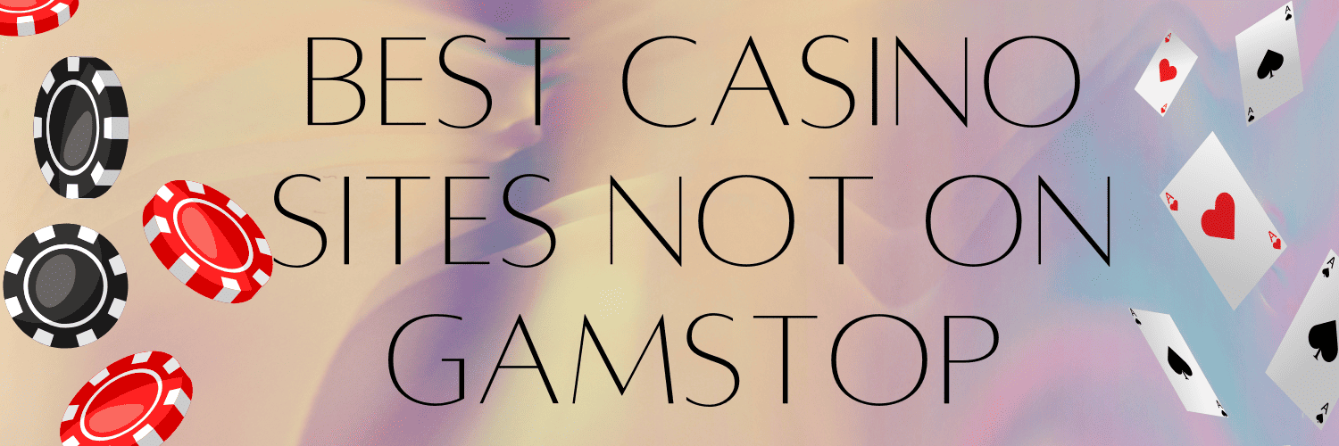 Discovering Non Gamstop Casinos What You Need to Know