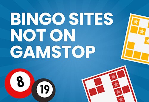 Discover New Bingo Sites Not Registered with GamStop